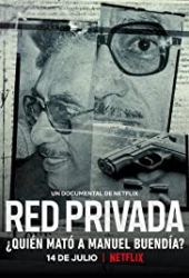 Red Privada: Kto zabił Manuela Buendíę?